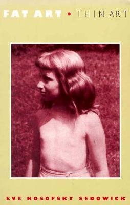Fat Art, Thin Art (Paperback)