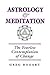 Astrology and Meditation: T...
