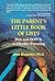 The Parent's Little Book of...
