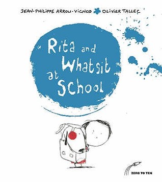Rita and Whatsit at School (Paperback)