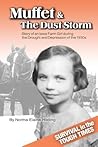 Muffet & The Dust Storm: Story of an Iowa Farm Girl During the Drought & Depression of the 1930s