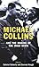 Michael Collins and the Making of the Irish State
