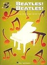 Beatles! Beatles!: Five-Finger Piano Beatles! Beatles!: Five-Finger Piano