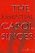 The Essential Carol Singer by Ben Parry