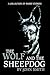 The Wolf and the Sheepdog
