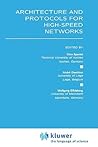 Architecture and Protocols for High-Speed Networks