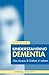 Understanding Dementia