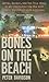 Bones on the Beach: Mafia, Murder, and the True Story of an Undercover Cop Who Went Under the Coverswith a Wiseguy