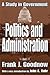 Politics and Administration...