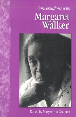 Conversations with Margaret Walker (Literary Conversations Series)