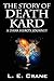 The Story of Death Kard: A Dark Hero's Journey