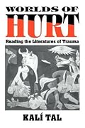 Worlds of Hurt (Cambridge Studies in American Literature and Culture, Series Number 95)