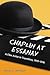 Chaplin at Essanay: A Film Artist in Transition, 1915-1916