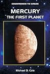 Mercury: The First Planet (Countdown to Space)