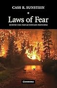 Laws of Fear: Beyond the Precautionary Principle