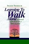 Learning to Walk Alone
