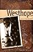 Westhope by Dean Hulse