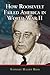 How Roosevelt Failed America in World War II