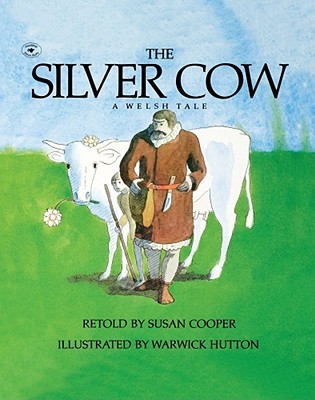The Silver Cow: A Welsh Tale (Paperback)
