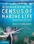 Discoveries of the Census of Marine Life by Paul Snelgrove