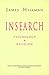 Insearch by James Hillman Insearch by James Hillman