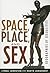 Space, Place, and Sex: Geog...