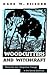 Woodcutters and Witchcraft:...