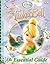 Disney Fairies: Tinker Bell: The Essential Guide