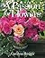 A Passion for Flowers