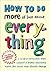 How to Do More of Just About Everything
