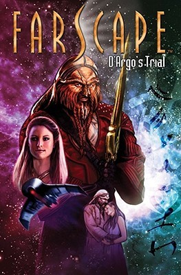 Farscape: D'Argo's Trial (Farscape: Uncharted Tales #2)