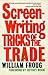 Screen-Writing Tricks of the Trade