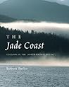 The Jade Coast: Ecology of the North Pacific Ocean The Jade Coast: Ecology of the North Pacific Ocean