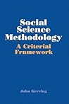 Social Science Methodology: A Criterial Framework Social Science Methodology: A Criterial Framework
