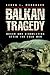 Balkan Tragedy by Susan L. Woodward
