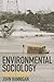 Environmental Sociology: A Social Constructionist Perspective (Environment and Society)
