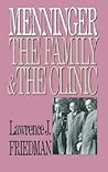 Menninger: The Family and the Clinic