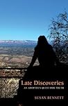Late Discoveries: An Adoptee's Quest for Truth Late Discoveries: An Adoptee's Quest for Truth