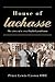 House of Lachasse: The Story of a Very English Gentleman