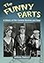 The Funny Parts: A History of Film Comedy Routines and Gags
