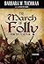 The March of Folly by Barbara W. Tuchman