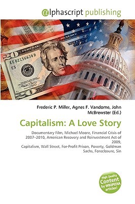 Capitalism: A Love Story (Paperback)