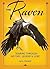 The Raven: Soaring Through History, Legend, & Lore