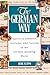 The German Way: Aspects of Behavior, Attitudes, and Customs in the German-Speaking World