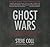 Ghost Wars: The Secret Hist...