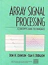 Array Signal Processing: Concepts and Techniques
