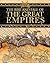 The Rise and Fall of the Great Empires
