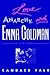 Love, Anarchy, & Emma Goldm...