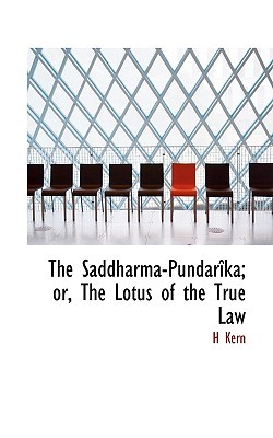 The Saddharma-Pundarîka; or, The Lotus of the True Law (Hardcover)