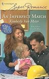 An Imperfect Match (Home in Emmett's Mill, #4)
